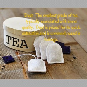 Tea dust